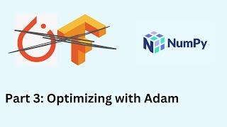 Coding the Adam Optimizer from Scratch - Building a Deep Learning Framework Part 3