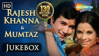 Rajesh Khanna & Mumtaz Songs JUKEBOX (HD) | Evergreen Hindi Songs | Best Bollywood Old Songs