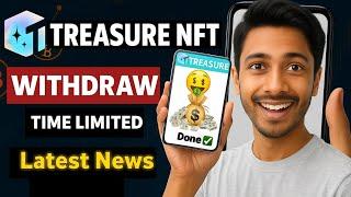 Treasure Fun Withdrawal Updates | Treasure NFT New updates today, Treasure Fun
