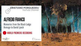 Cristiano Porqueddu plays Memories from the Black Lodge by Alfredo Franco