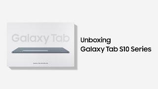 Galaxy Tab S10 Series: Unboxing | Samsung