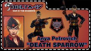 Anya "Death Sparrow" Petrovich - Delta-17 - Unboxing & Review