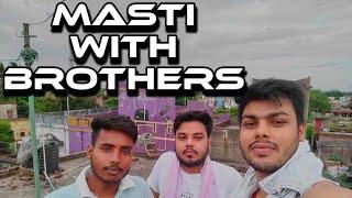 masti with brothers।sunny Sharma vlogs।