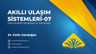 Akıllı Ulaşım Sistemleri - 07