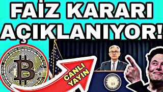 FED FAİZ KARARI! CANLI YAYIN! BİTCOİN  ALTIN  DOLAR ANALİZ!