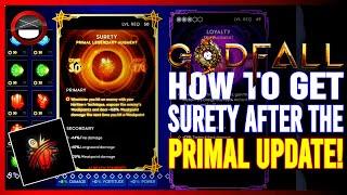 GODFALL | How To Get SURETY After The Primal Update! (UPDATED 2021)