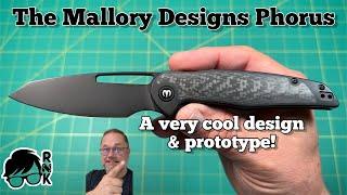 Unboxing the Mallory Designs Phorus knife… something to consider?