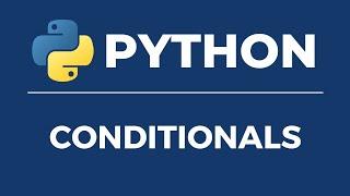 Python Programming Fundamentals | Python Conditionals