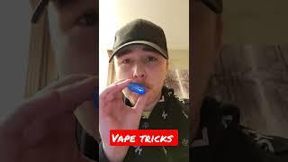 Vape Tricks 