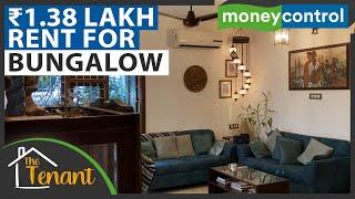 Rent Of An American Style Bungalow In Mumbai | The Tenant