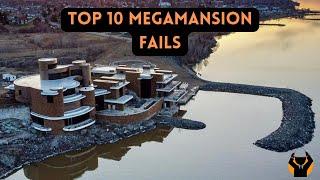 Top 10 Megamansion Development Fails