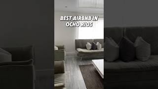 Best Airbnb in Ocho Rios #airbnb #ochorios #ochoriosjamaica