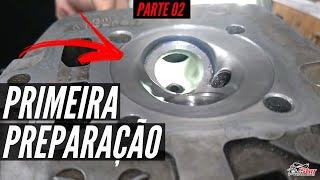 Primeira Preparação de Cabeçote - Parte 02 I Star Preparações