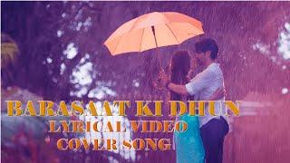 Barsaat Ki Dhun || LYRICAL VIDEO || Cover By Shiv || Jubin Nautiyal || Rochak Kohli || SMM RECORDS