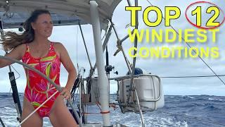 Our Windiest Conditions Sailing Around The World (so far!) [Ep. 170]