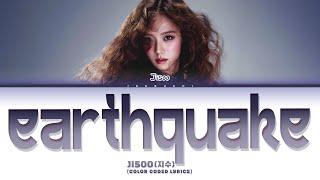 Jisoo (지수) 'earthquake' (Color Coded Lyrics)