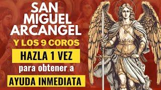 SAN MIGUEL ARCÁNGEL️‍y los 9 COROS ANGÉLICOS pedir AYUDA INMEDIATA latín|Español