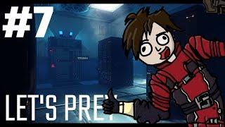 Let's Prey #7 - General access granted!