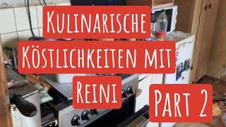 Kulinarisches Spektakel mit Reini feat Sigrid Sörvis PART 02