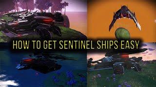 NO MANS SKY GET SENTINEL SHIPS EASY AND FAST!