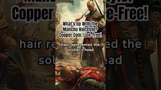 "What’s Up with the Manchu Hairstyle?" Ep.2 #fun #history #mythology #1minmythology #mythlogy