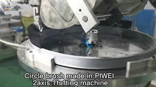 Stable machine, easy operation--Circle brush 2axis 1tufting machine-----PIWEI BRUSH MAKING MACHINES