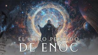 07 El libro perdido de Enoc. Revelaciones prohibidas - Séptimo Milenio - Juan Surroca