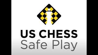 US CHESS SAFE PLAY