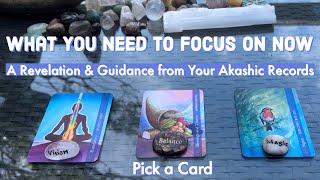 Insights & Guidance from Your Akashic RecordsRight Now What You Need to Focus OnPick a Card