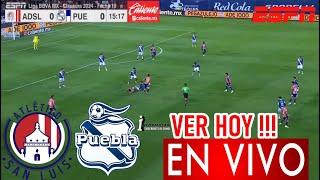 San Luis vs. Puebla En Vivo, donde ver, a que hora juega, SAN LUIS VS PUEBLA Partido Jornada 15 Liga