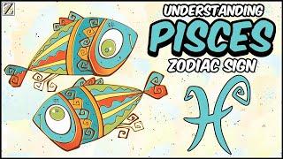 Understanding PISCES Zodiac Sign