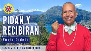 PIDAN Y RECIBIRÁN | Rubén Cedeño - Metafísica