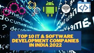 Top 10 IT & Software Development Companies in India 2022 | Top 10 YouTube videos