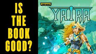 Yaira #1 HONEST REVIEW By A Pro Comic Writer   Rippaverse