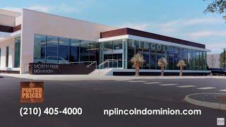 North Park Lincoln at Dominion - Welcome to your new home for luxury.