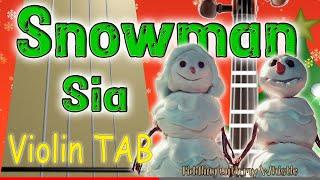 Snowman - Sia - Christmas -  Violin - Play Along Tab Tutorial