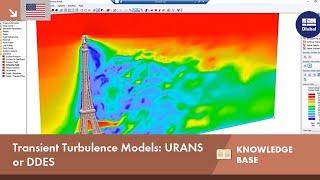KB 001886 | Transient Turbulence Models on Eiffel Tower: URANS or DDES?