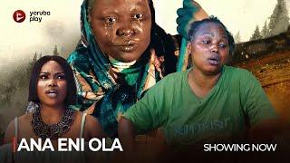 ANA ENI OLA- Latest 2024 Yoruba Movie Drama Starring; Zainab Bakare, Segun Ogungbe, Afeez Abiodun