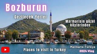 Bozburun Marmaris Gezilecek Yerler 2024 Vlog #marmaris #marmaristurkey #bozburun #gezirehberi #gezi