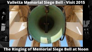 Valletta Memorial Siege Bell (2015 - Video) - Noon Bell-Ringing