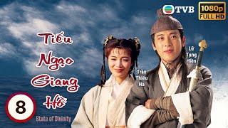 Phim TVB | Tiếu Ngạo Giang Hồ 1996 tập 8/40 | tiếng Việt | Lữ Tụng Hiền, Lương Bội Linh | 1996