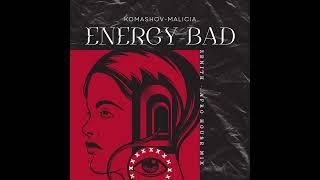 KOMASHOV-MALICIA, ENERGY-BAD (ZENITH AFRO HOUSE MIX)