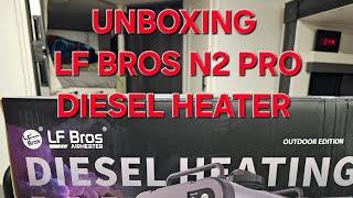 Unboxing New LF Bros N2 Pro Diesel Heater