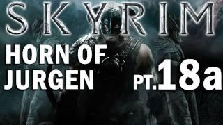 Skyrim Walkthrough Part 18a - The Horn of Jurgen Windcaller