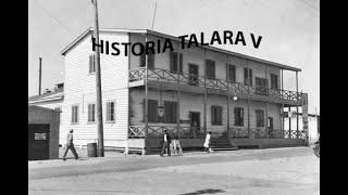 HISTORIA TALARA V