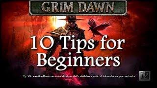 Grim Dawn 10 Tips for Beginners - New players