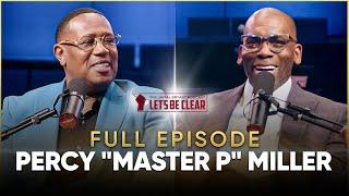 Master P Teaches Escaping Generational Poverty, Building Financial Legacy, and His Faith in God