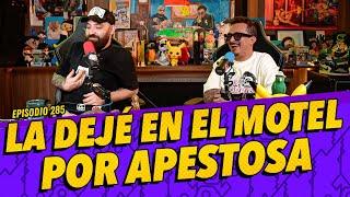 Episodio 285 - La dejé en el motel por apestosa