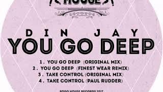 Din Jay - You Go Deep (Original Mix) - Pogo House Records