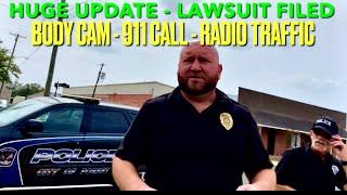 Lawsuit Filed-New BodyCam,911 Call,Radio Traffic.